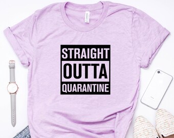 Straight Outta Quarantine Isolation, Quarantine Shirt, stay home, Straight Outta shirt, Quarantine Tee, Social Distancing Shirt, Introvert