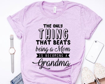 Grandma Shirt - Grandma Tee - Grandma T-Shirt - Grandmother Shirt - Grandma Gift - Mother's Day Gift for Grandma - Gift for mom -New Grandma