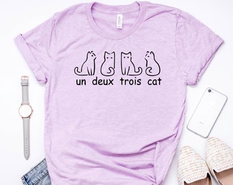 Un Deux Trois Cat Shirt, Cat shirt, French Cat, Cute Cat Tee, Gifts for cat lovers, Cat Lady Gift, Cat Mom, Black Cat, Kitten, Cat rescue