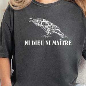 Comfort Colors® Ni Dieu Ni Maître, Anti-Authoritarian Shirt, No God No Master, Anti-capitalism tee, Liberal Protest Shirt, Anarchist shirt