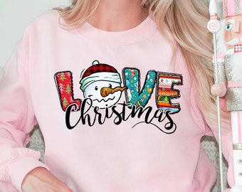 Love Christmas Sweatshirt, Snowman Sweatshirt, Christmas T-Shirt, Gift for Women, Cute Graphic Christmas Tee, Vintage Christmas Sweater