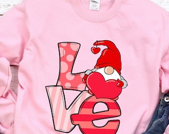 Love Gnome Valentines Shirt, Womens Valentines Day Sweatshirt, Valentines Day Shirt, Valentine Gnome Shirt, Valentine's Sweatshirt, Gnomie
