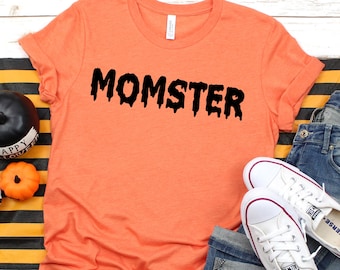Momster Shirt, Halloween Shirt for Women, Halloween Shirts, Halloween Gifts, Funny Halloween Tshirts, Shirt for mom