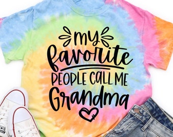 Mother's Day gift for Grandma, My Favorite People call me Grandma Tie Dye Shirt, Grandma Tie Dye tee, Pregnancy Reveal, Gift for Grandma