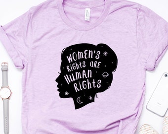 Womens Rights Are Human Rights Shirt, Human Rights Shirt, Womens Rights Shirt, Feminist Shirt, Mother's day Gift, Pro Choice Shirt