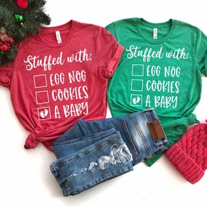 Christmas pregnancy announcement t shirt, funny christmas pregnant shirt, funny maternity shirt, maternity Christmas shirt,Stuffed with baby
