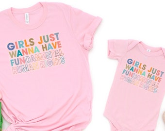 Mother's Day matching Shirts, Girls Just Wanna Have Fundamental Human Rights, Rights Shirt for Women, Women's Rights, Feminist Shirts, Retro