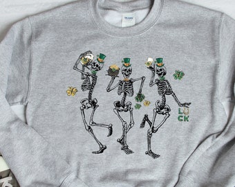 Dancing Skeletons St Patrick's Day Sweatshirt - St. Patricks Day Sweatshirt - Shamrock Sweatshirt - Irish Day Sweatshirt - Clover sweater