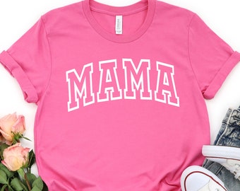 Mother's Day gift for Mom Shirt, Gift For Mom, Mother's Day Shirt, Mother's Day Gift, Women's Mama Shirt, New Mom, Cute Mom, Mama Gift, Mama