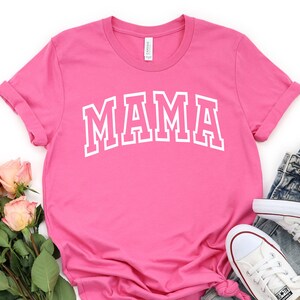 Mother's Day Shirt, Mama Shirt, Mom Shirt, Gift For Mom, Mother's Day Gift, Women's Mama Shirt, New Mom, Trendy Mom, Mama Gift Hot Pink/White