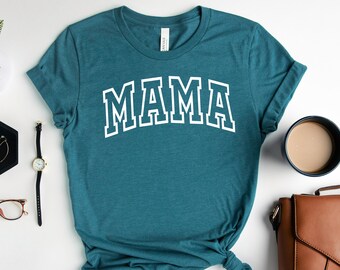 Mother's Day Shirt, Mama Shirt, Mom Shirt, Gift For Mom, Mother's Day Gift, Women's Mama Shirt, New Mom, Trendy Mom, Mama Gift