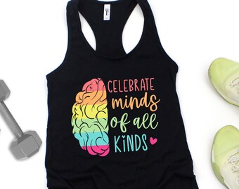 Celebrate Minds Of All Kinds Tank Top, Neurodiversity, Autism Awareness, Neurodivergent, ADHD Shirt, Mental Health, Hyperfocus