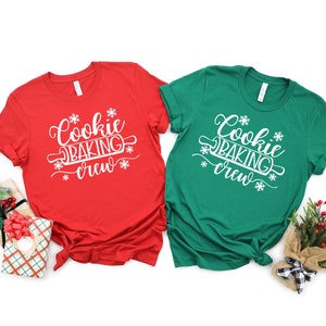Christmas Baking Crew Shirt - Cookie Baking Shirts - Christmas Baking - Family Baking Shirts - Matching Baking Shirts - Christmas Shirt
