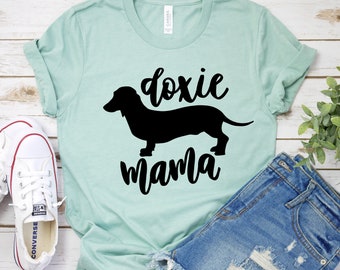 Doxie mama Shirt - Dachshund Mama T-Shirt - Dog lover Gifts