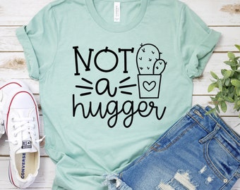 Not A Hugger Shirt Cactus Shirt Cactus Gift Introvert Shirt Funny Introverted Shirt Unisex Jersey Short Sleeve Tee