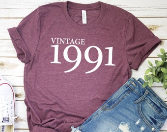 30th birthday gift, dirty thirty, Vintage 1991 Shirt Women Men Unisex, 30th birthday, Christmas gift, Wife Gift, Custom year Birthday Shirt
