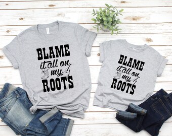 Blame It All On My Roots Matching Shirt. Country music shirt, womens kids tee, Concert shirt,Southern Rodeo graphic cowgirl western Desert