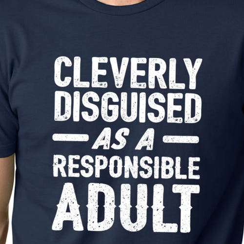 Funny Fathers Day Gift Unisex CLEVERLY DISGUISED AS A RESPONSIBLE ADULT Tshirt Kleidung & Accessoires Shirts & Hemden LA2492632 Funny Fathers Day Gift Unisex CLEVERLY DISGUISED AS A RESPONSIBLE ADULT Tshirt Kleidung & Accessoires Shirts & Hemden LA2492632