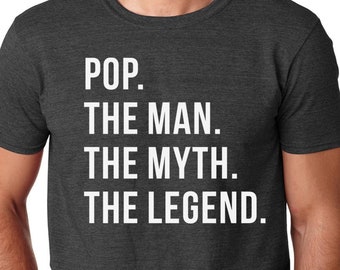 L’homme le mythe la légende-pop chemise-pop cadeau-pop cadeau pour fête des pères pop cadeau idée tshirt Mens chemise drôle Noël tee anniversaire tshirt
