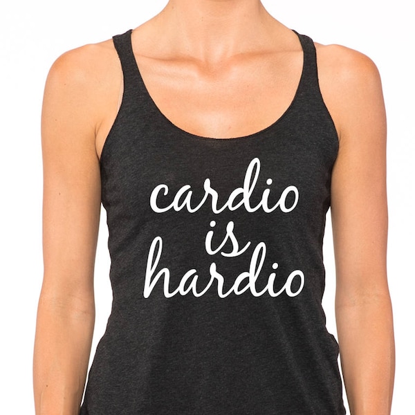 Cardio is Hardio Womens Tank Top, Workout Tank, Gym Tank, Funny Cardio Tank, Gym Shirt, Christmas Gift, Running Tank Top, Fitness tank top,