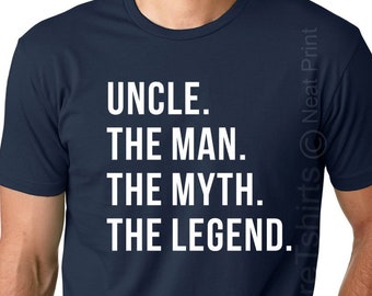 Tío Camisa tío El hombre el mito La leyenda tío camiseta Padres regalo de día para los padres marido camiseta tío regalo Navidad camisa fresca