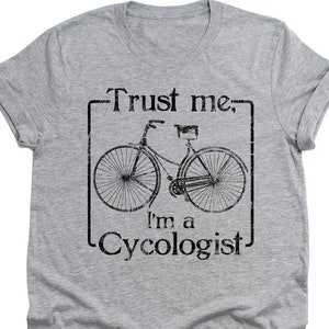 Trust me I&#39;m Cycologist Mens T-shirt, Cycling Shirt, Bicycle, Bike shirt, Husband gift, Fathers Day Gift, Gift for dad, Cycling T-Shirt