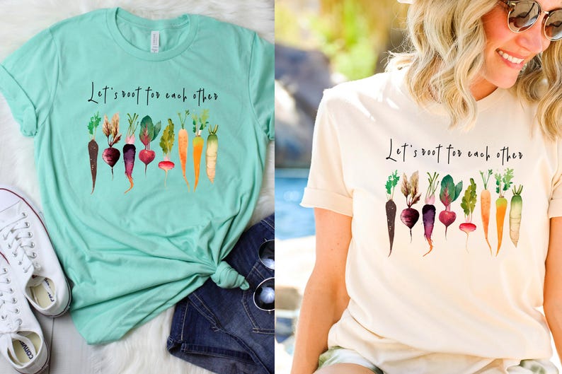 May include: Two light-colored t-shirts with the text "Let's root for each other" and a watercolor illustration of various vegetables, including carrots, radishes, and beets.