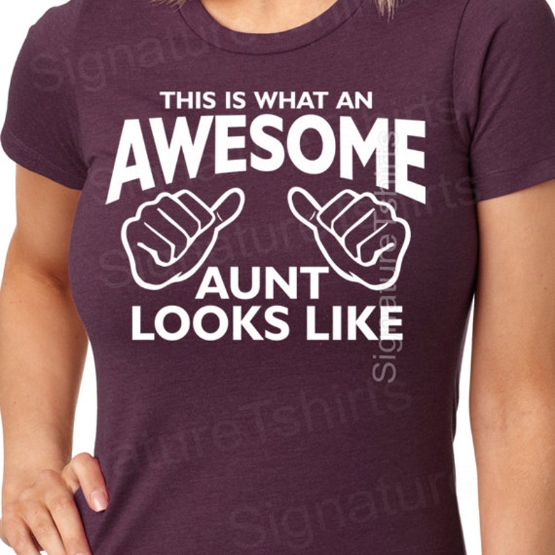 Awesome Aunt T-shirt womens tshirt Gift for Auntie shirt aunt to be T shirt This is what an Awesome Aunt Looks like tshirt baby announcement image 2
