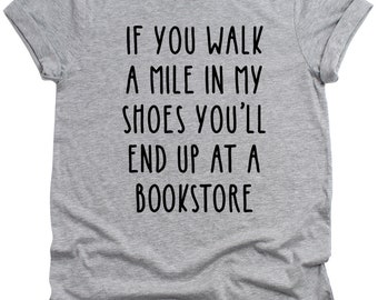 Funny Bookstore Mens T-Shirt Unisex tee Book Library reading lover cool education Wife Husband Gift College Birthday Literacy sister shirt