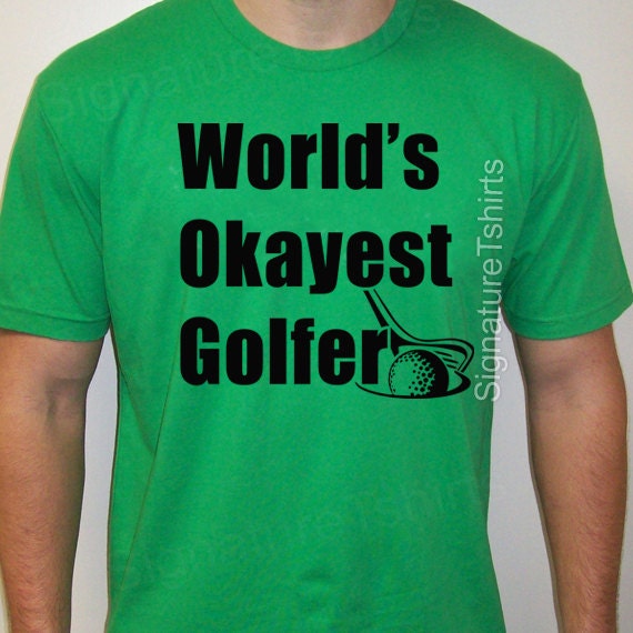 World's Okayest Golfer T-Shirt World's Okayest Golfer T-Shirt