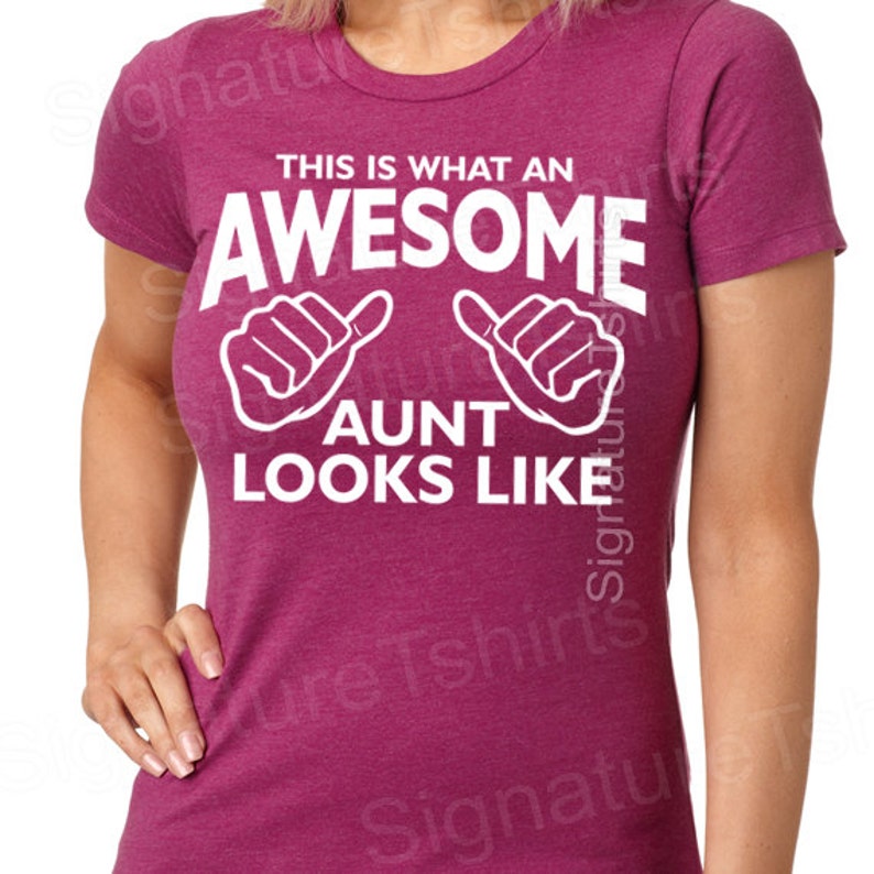 Awesome Aunt T-shirt womens tshirt Gift for Auntie shirt aunt to be T shirt This is what an Awesome Aunt Looks like tshirt baby announcement image 3