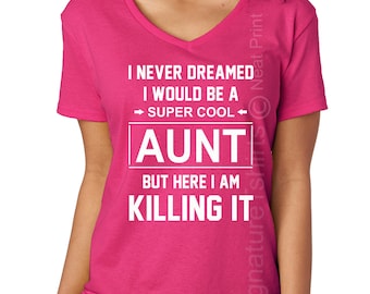 Birthday Gift For Aunt Women's V neck T-shirt Baby Shower T-shirt Gift For Auntie T-shirt Gift For Sister pregnancy announcement  Cool Aunt