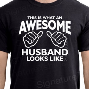 Wedding Gift for Him / New Husband Gifts / This is What an AWESOME HUSBAND Looks Like t shirt Valentines Day Gift for groom Christmas gift image 5