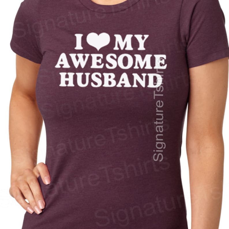 Wedding Gift I Love My Awesome Husband T-shirt womens Tshirt Marriage gift Wife Gift Valentine's Day gift Cool Anniversary gift shirt Tshirt image 2