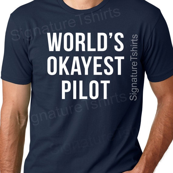 World's Okayest Pilot Funny Flying Aviation T-Shirt Vintage World's Okayest Pilot Funny Flying Aviation T-Shirt Vintage
