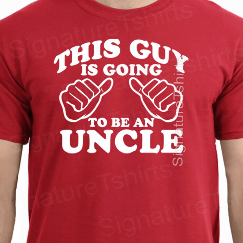 Uncle Mens T-shirt Pregnancy announcement This Guy is Going To Be an uncle Family shirt new Baby tshirt Christmas image 1