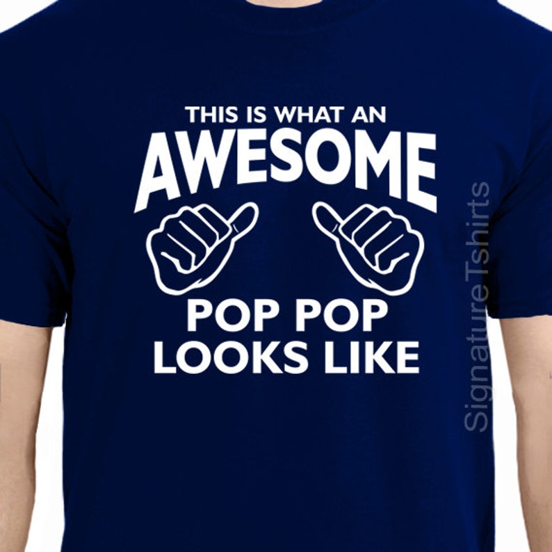 Fathers Day, Pop Pop shirt, This is what an awesome pop pop looks like, gift for grandpa, new grandpa, pop pop gift, Christmas gift tshirt image 4