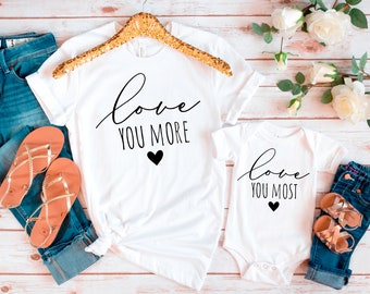 Mommy and Me Outfits, Mommy and Me Matching Shirts, Mom Shirt,  Mother's Day Gift, Mother Daughter Shirts, Love you more,Love you most shirt