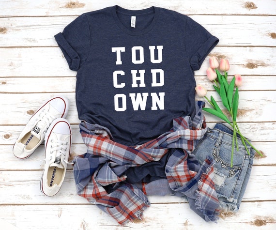 Touchdown Shirt, Football Wife, Sunday Football, Football Game Shirt, Fall Shirt, Football T-Shirt, Cute Football Tee, Touchdown Tee Shirt
