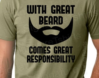 With Great Beard Mens Dad T-shirt tshirt Comes Great Responsibility gift Husband Anniversary father t shirt S-2xl