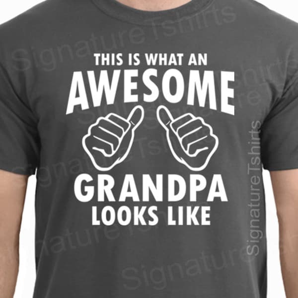 This Is What An Awesome Grandpa Looks Like - Gift For Grandpa - Funny Mens t-shirt - Grandpa shirt - Grandpa gift - Fathers Day gift