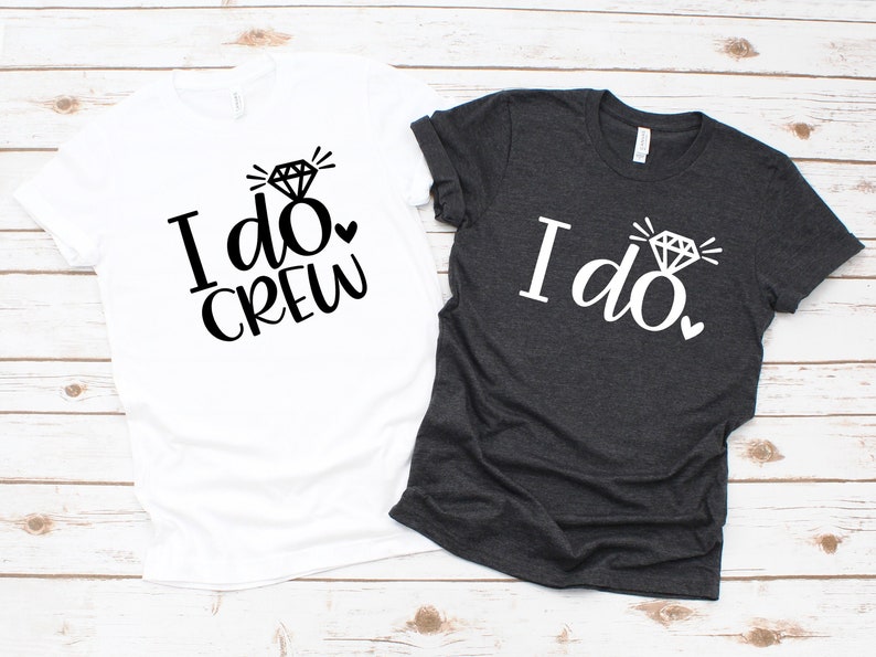 Bachelorette Party Shirts, I Do Crew, I Do Crew Shirt, I Do Crew Tshirt, Bridal Party Shirts Set, Bridal Party Shirt, Bachelorette Party tee image 2