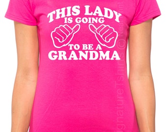 Mothers Day Gift for Grandma This Lady is going to be GRANDMA Womens T-Shirt tshirt grandmother tshirt nana shirt t shirt new baby newborn