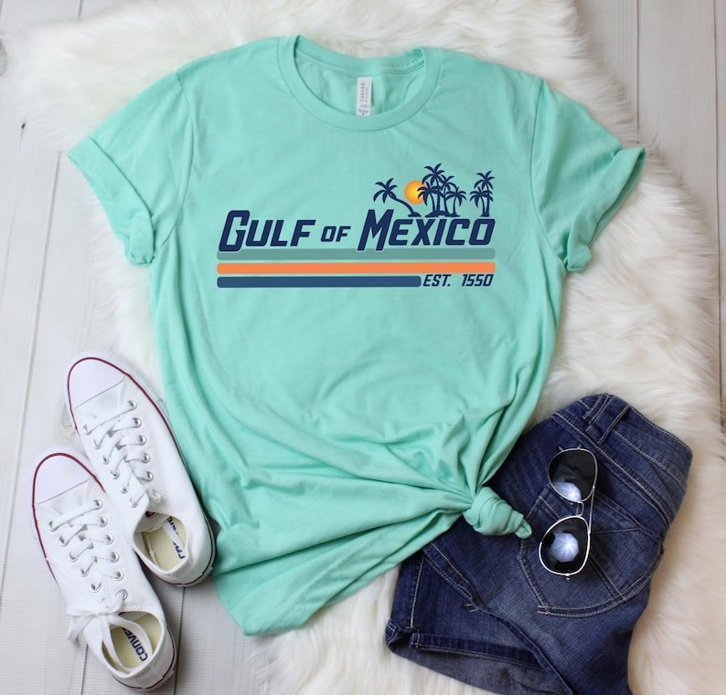 Gulf of Mexico Shirt Gulf Coast Shirt Historical Gulf of Mexico Golfo de Mexico Shirt Gift for Mexico Lover Gulf of Mexico Gift Protest tee Heather Mint