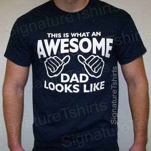 This Is What An Awesome Dad Looks Like T Shirt Tshirt Father's Day Gift Dad Gift New Dad Shirt New Baby Announcement pregnancy shirt image 1