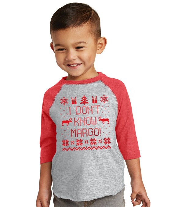 Funny I Don T Know Margo - Funny Christmas T-Shirt Funny I Don T Know Margo - Funny Christmas T-Shirt