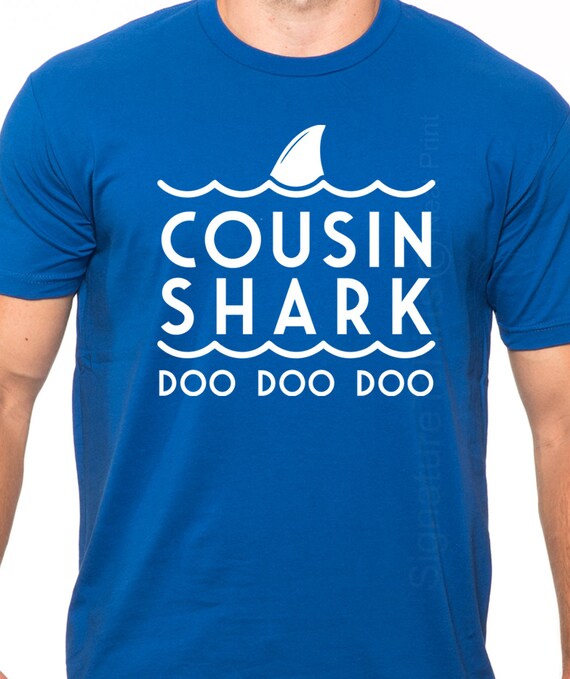 Cousin Shark Shirt Cousin Shark Shirt