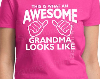 Awesome Grandma T-Shirt tshirt This is what an Awesome Grandma looks like t shirt grandmother tshirt nana Mothers Day Christmas Gift t shirt