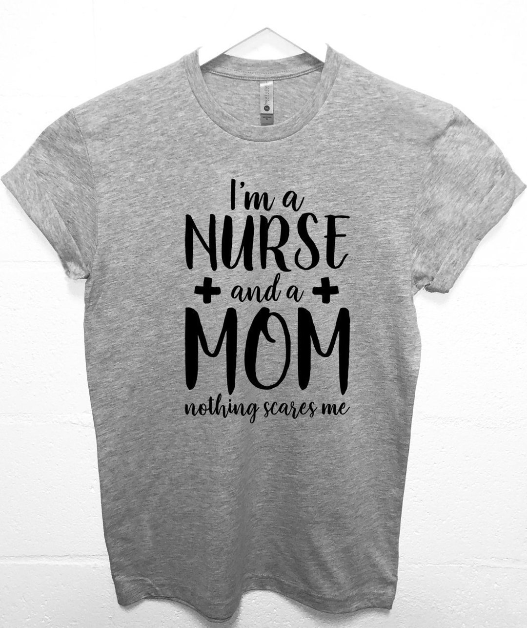 I'm a Nurse and a Mom T-shirt Funny Christmas Gift Gift - Etsy