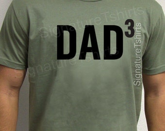 DAD 3 Mens t shirt tshirt for New Dad Awesome Dad present Funny T shirt Dad3 Gift Husband Gift Fathers Day Gift